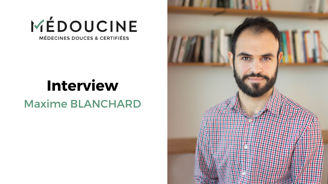 Interview de Maxime Blanchard, hypnothérapeute du réseau Médoucine