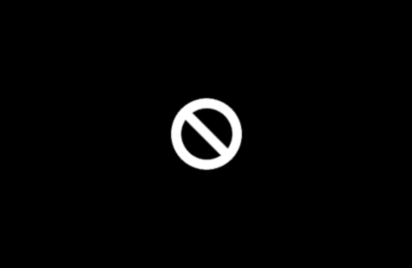 Black screen with white prohibited circle