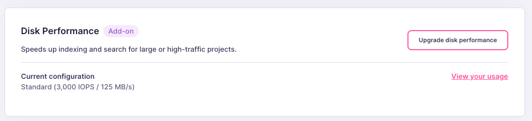 Disk Performance add-on card in Project Settings showing the current configuration and the upgrade button