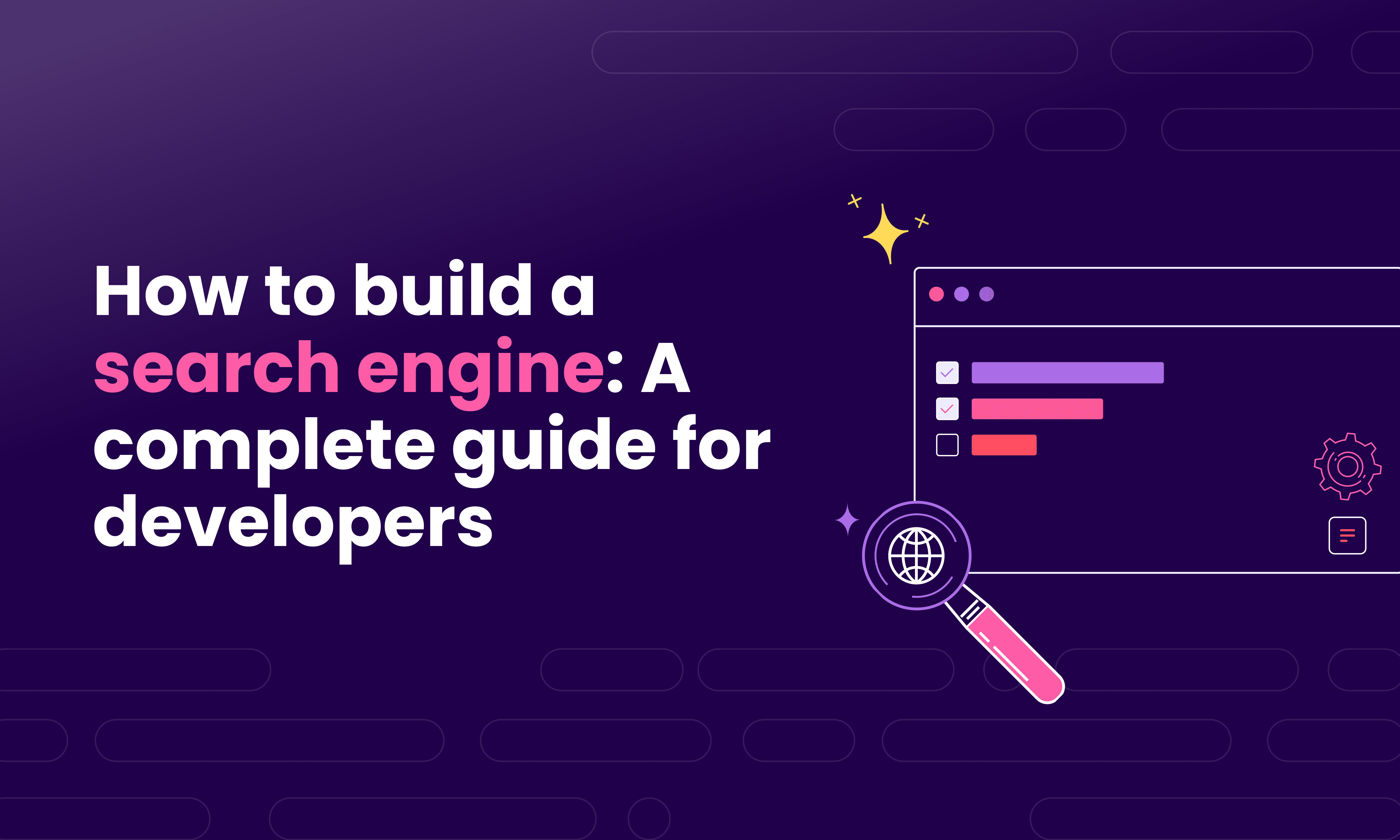 How to build a search engine: A complete guide for developers | Meilisearch