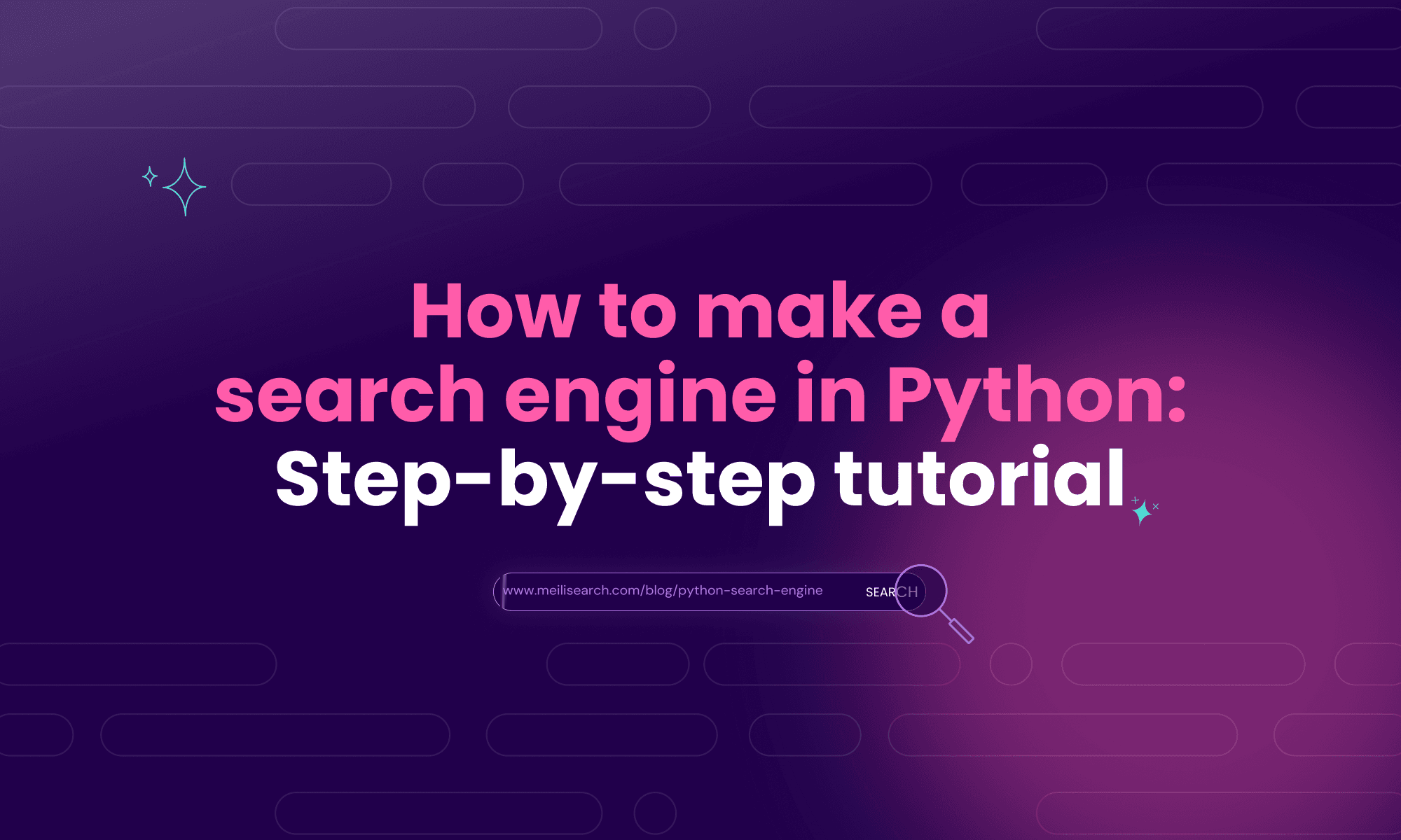How to make a search engine in Python: Step-by-step tutorial | Meilisearch