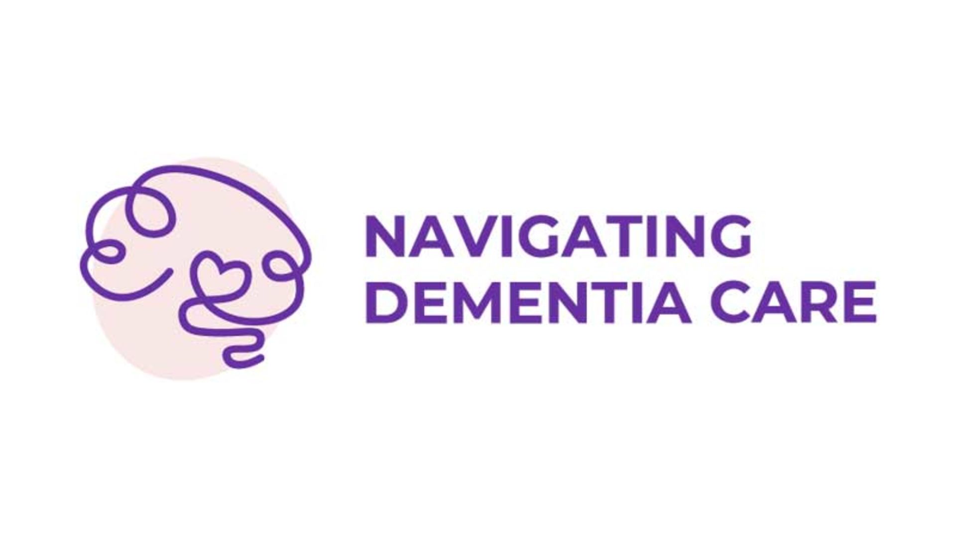 Navigating Dementia Care cover photo
