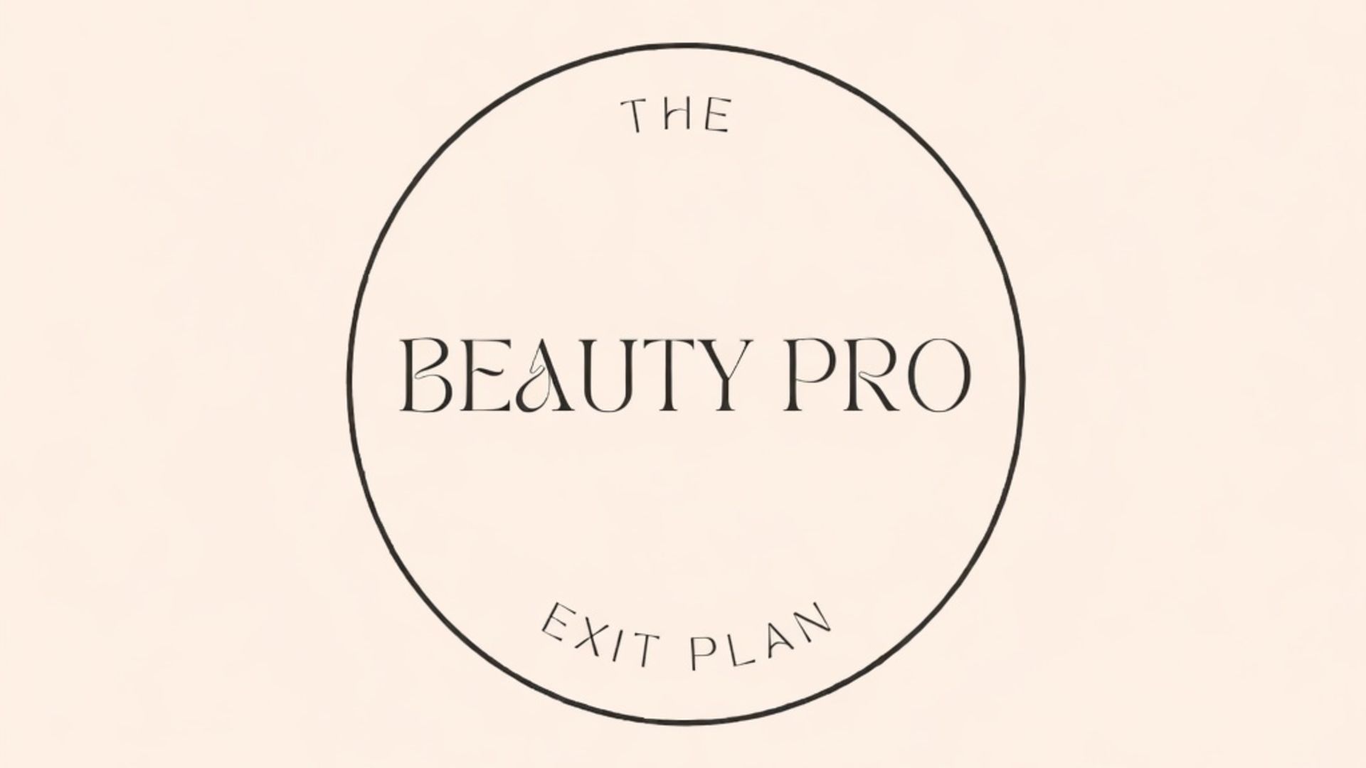 The Beauty Pro Exit Plan cover photo