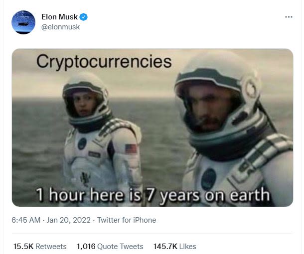 Elon Musk elonmusk Cryptocurrencies 1 hour here is 7 years on arth 645 AM Jan 20