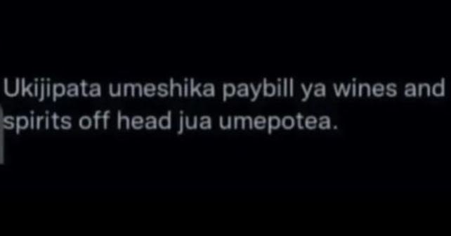 Ukijipata umeshika paybill ya wines and spirits off head jua umepotea.