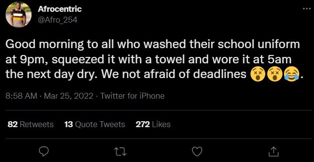 Afrocentric afro_254 good morning to all who washed their school uniform at 9pm,
