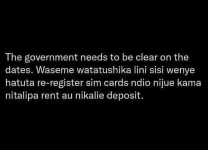 The government needs to be clear on the dates. waseme watatushika lini sisi weny
