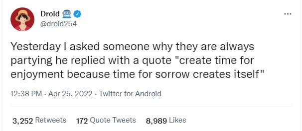 Droid droid254 yesterday asked someone why they are always partying he replied w