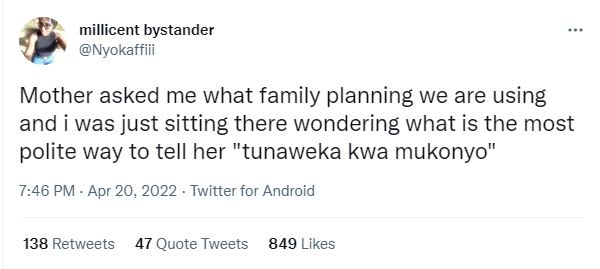 Millicent bystander nyokaffiii mother asked me what family planning we are using