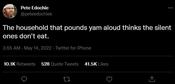 Pete edochie peteedochiee the household that pounds yam aloud thinks the silent