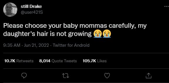 Still drake user421s please choose your baby mommas carefully my daughter's hair
