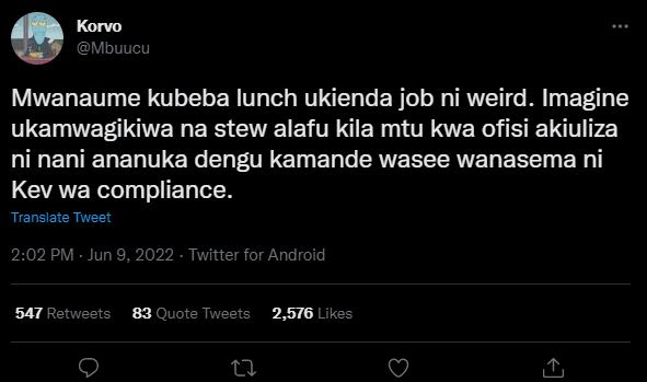 Korvo mbuucu mwanaume kubeba lunch ukienda job ni weird. imagine ukamwagikiwa na