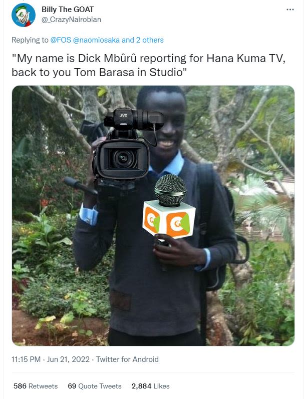 Billy the goat crazynairobian replying to fos naomiosaka and 2 others 'my name i