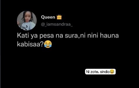 Queen _iamsandraa _ kati ya pesa na sura,ni nini hauna kabisaa? zote sindio