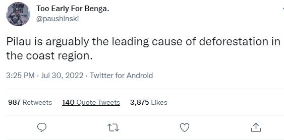 Too early for benga paushinski pilau is arguably the leading cause of deforestat