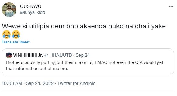 Gustavo luhya_kidd wewe si ulilipia dem bnb akaenda huko na chali yake translate