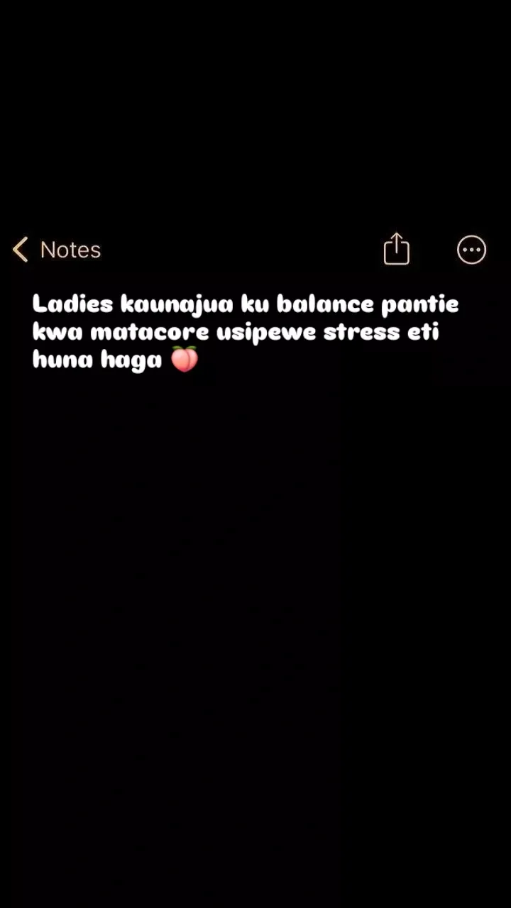 Notes ladies kaunajua ku balance pantie kwa matacore usipewe stress eti huna hag