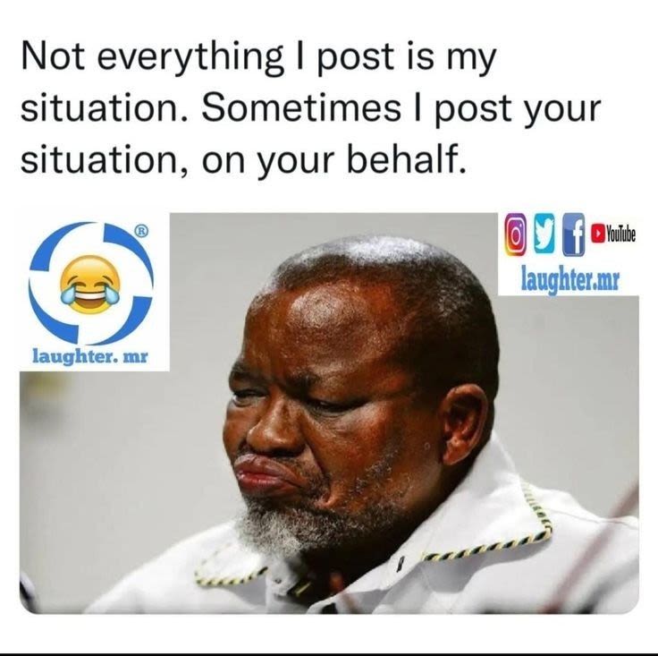 Not everything post is my situation. sometimes post your situation, on your beha