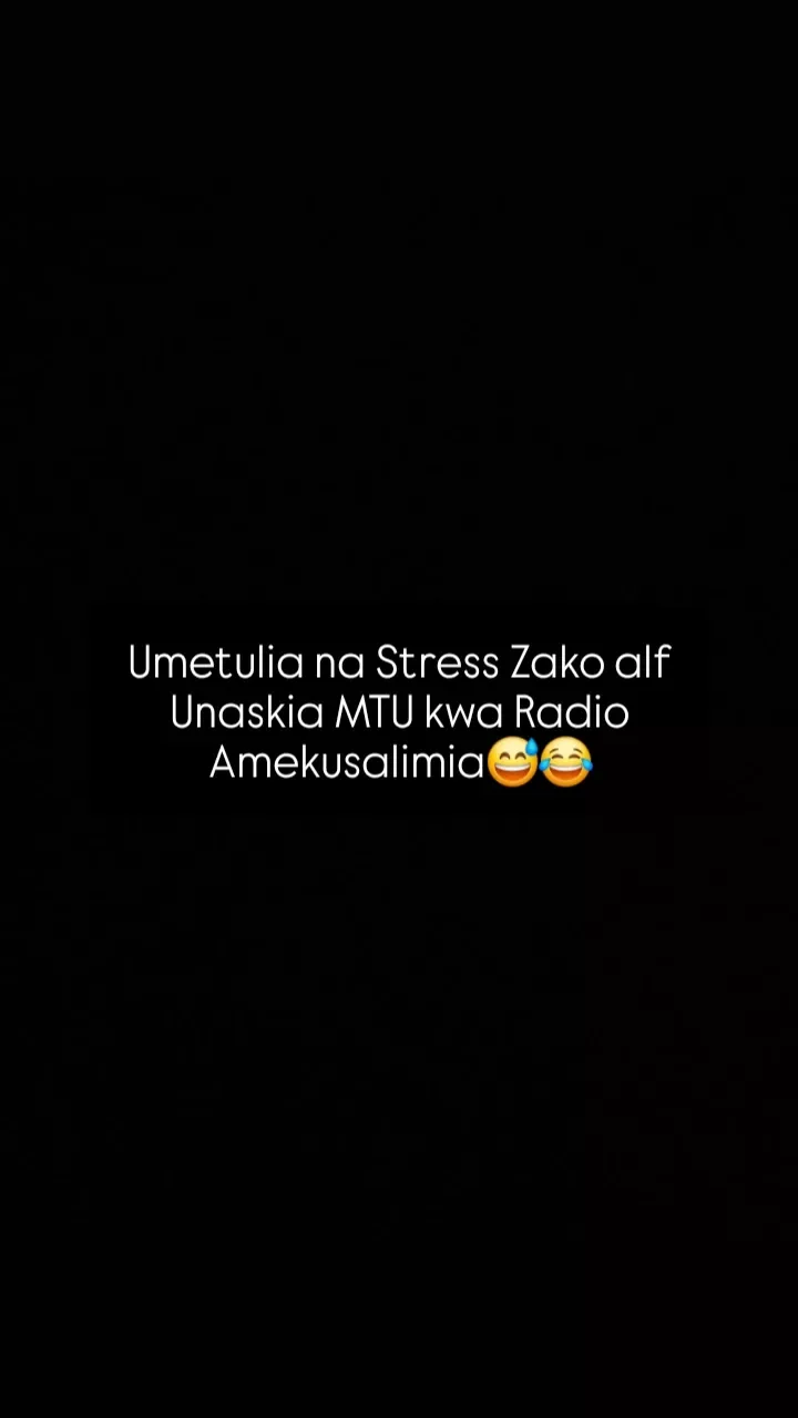Umetulia na stress zako alf unaskia mtu kwa radio amekusalimia