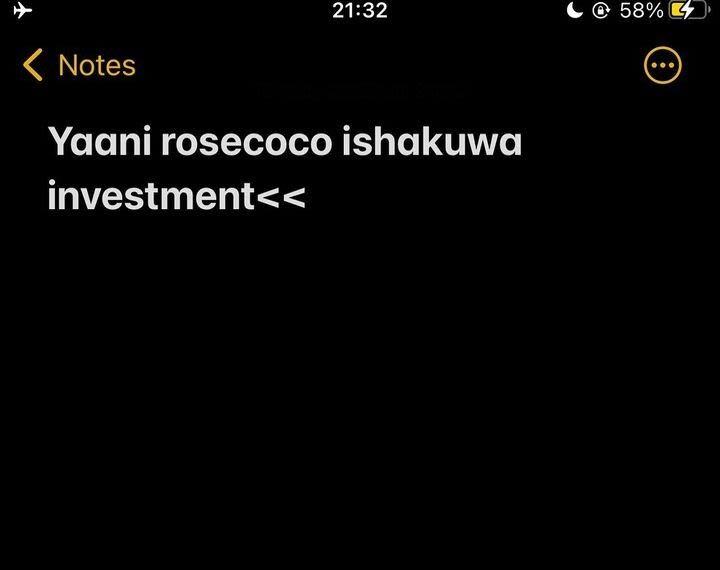 2132 58 notes yaani rosecoco ishakuwa investment