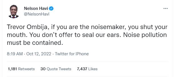 Nelson havi nelsonhavi trevor ombija, if you are the noisemaker, you shut your m