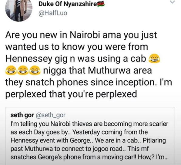 Duke of nyanzshire halfluo are you new in nairobi ama you just wanted us to know