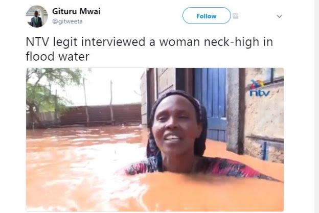 Gituru mwai gitweeta follow ntv legit interviewed a woman neckhigh in flood wate