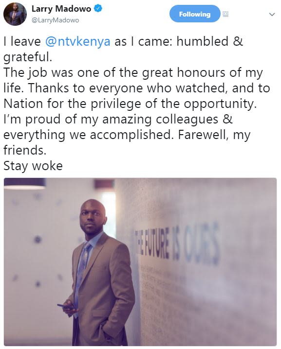 Larry madowo larrymadowo following leave ntvkenya as came humbled grateful. the