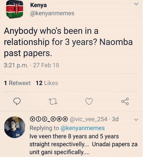 Kenya kenyanmemes anybody who's been in a relationship for 3 years? naomba past
