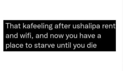 That kafeeling after ushalipa rentl and wifi, and now you have a place to starve