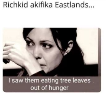 Richkid akifika Eastlands saw them eating tree leaves out of hunger