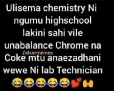 Ulisema chemistry Ni ngumu highschool lakini sahi vile unabalance Chrome na Zelc