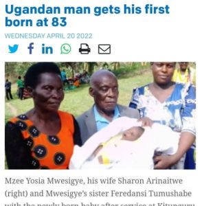 Ugandan man gets his first born at 83 wednesday april 20 f in mzee yosia mwesigy
