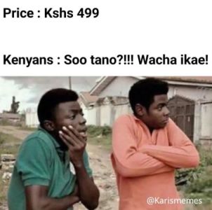 Price kshs 499 kenyans soo tano?!! wacha ikae! karismemes