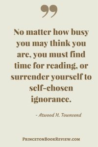 99 no matter how busy you may think you are, you must find time for reading or s