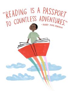 Reading is a passport countless adventures? to 9, mary pope osborne