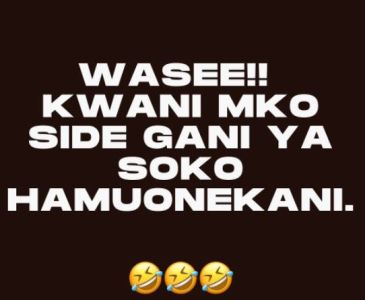Wasee! kwani mko side gani ya soko hamuonekani