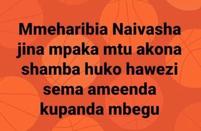 Mmeharibia naivasha jina mpaka mtu akona shamba huko hawezi sema ameenda kupanda