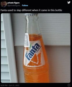 Private figure privatefigure follow fanta used to slap different when it came in