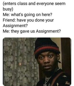 Enters class and everyone seem busy me what's going on here? friend have you don