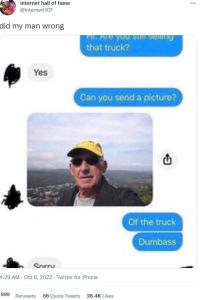 Internet hall of fame internethof did my man wrong e venou swisein9 that truck?