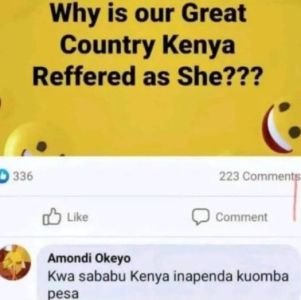 Why is our great country kenya reffered as she??? 9 336 223 comments like commen