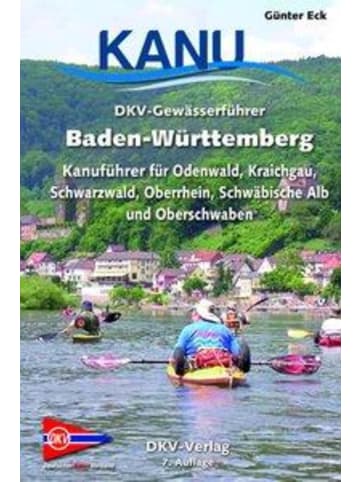 Deutscher Kanuverband DKV-Gewässerführer Baden-Württemberg | Kanuführer für Odenwald, Kraichgau,...
