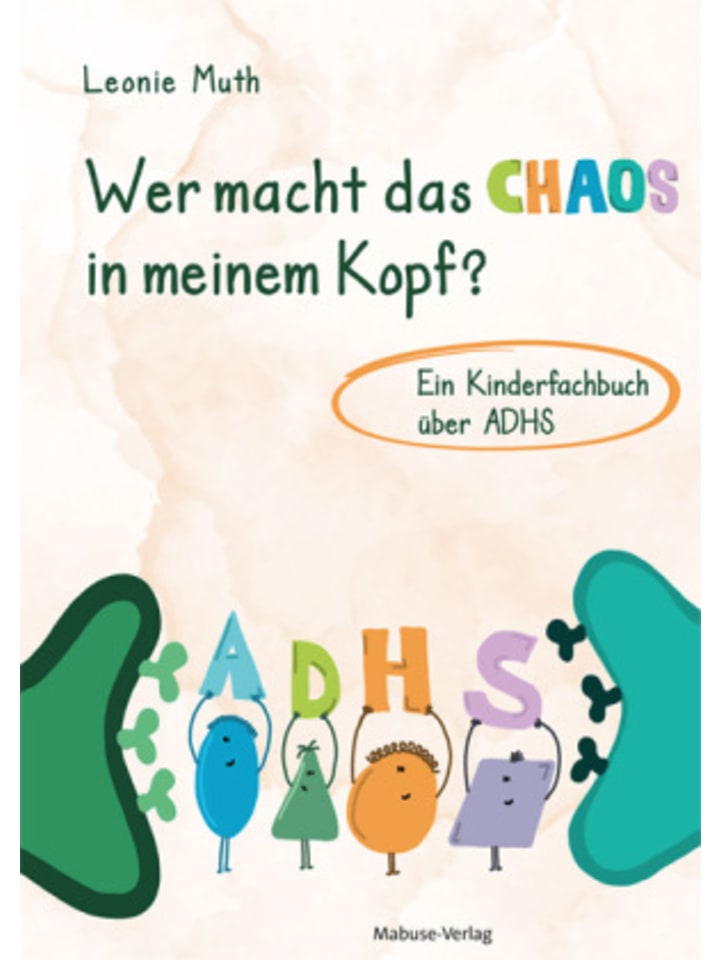 Buch - Wer macht das Chaos in meinem Kopf?