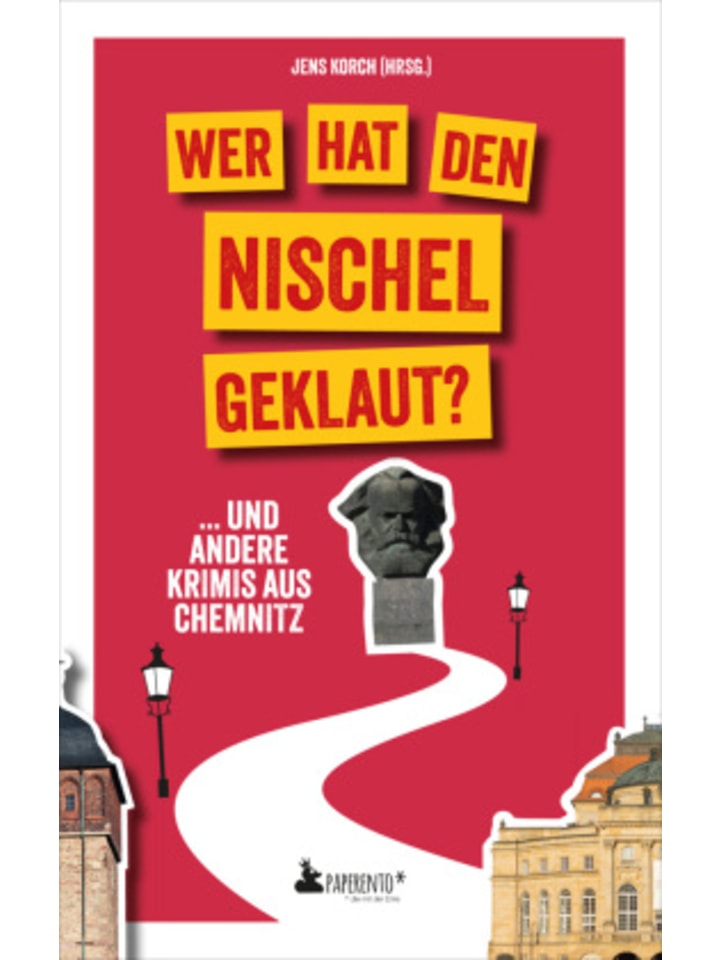 Buch - Wer hat den Nischel geklaut? ... und andere Krimis aus Chemnitz