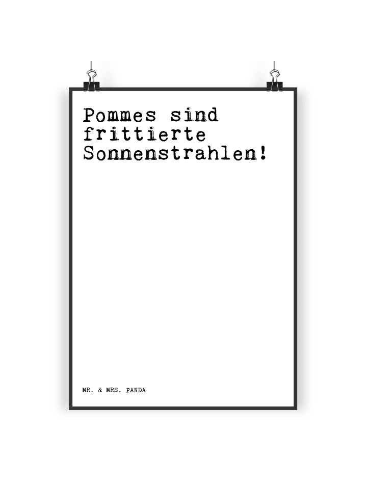 Print Pommes sind frittierte Sonnenstrahlen!...... in Weiß