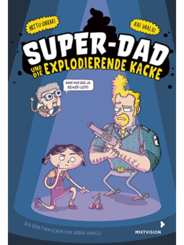 Buch - Super-Dad und die explodierende Kacke
