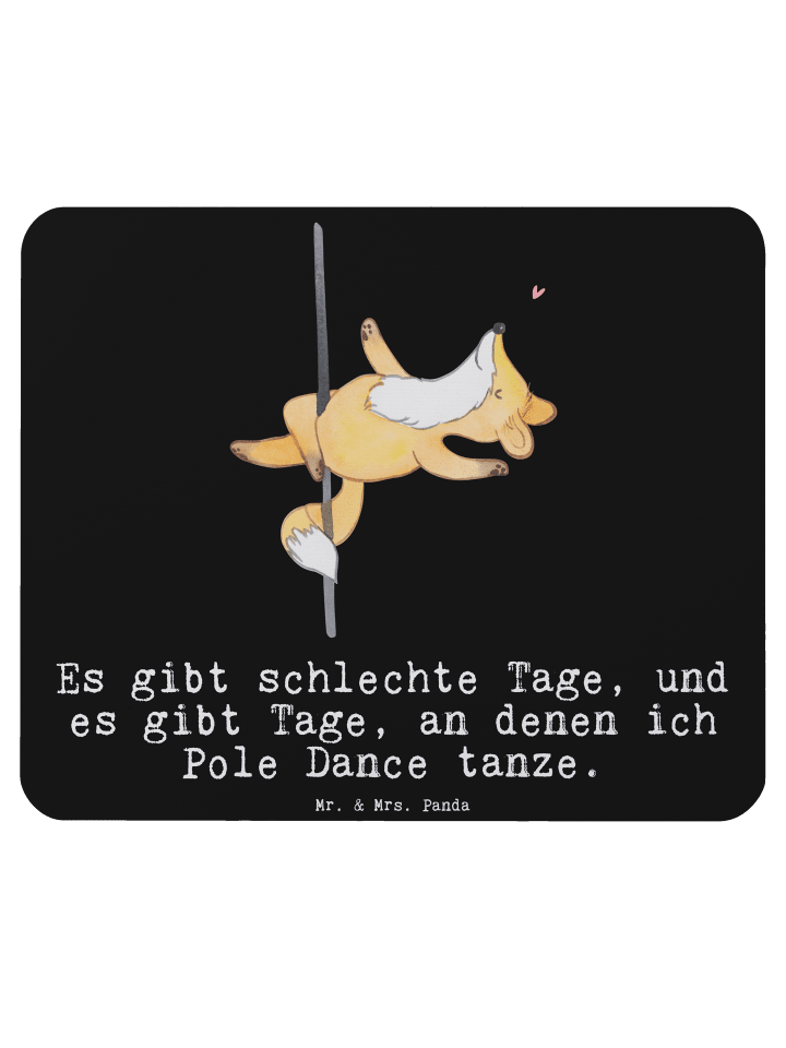 Mauspad Fuchs PoledanZeichen mit Spruch in Schwarz