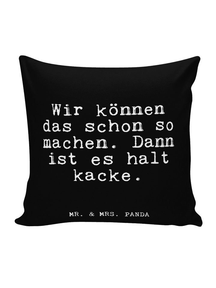 Couchkissen Wir können das schon... mit Spruch in Schwarz