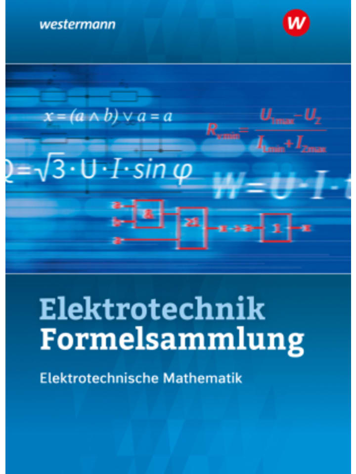 Buch - Elektrotechnik Formelsammlung Elektrotechnische Mathematik 2024